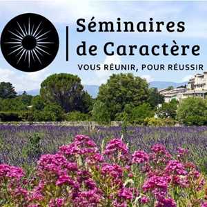 Seminaires de Caractere, un organisateur d'événements à Aix-en-Provence